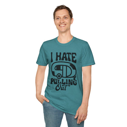 T-Shirt — “I Hate Pulling Out” Camper Graphic Tee
