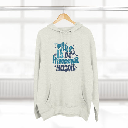Hangover Hoodie – "This Is My Hangover Hoodie" Graphic Pullover