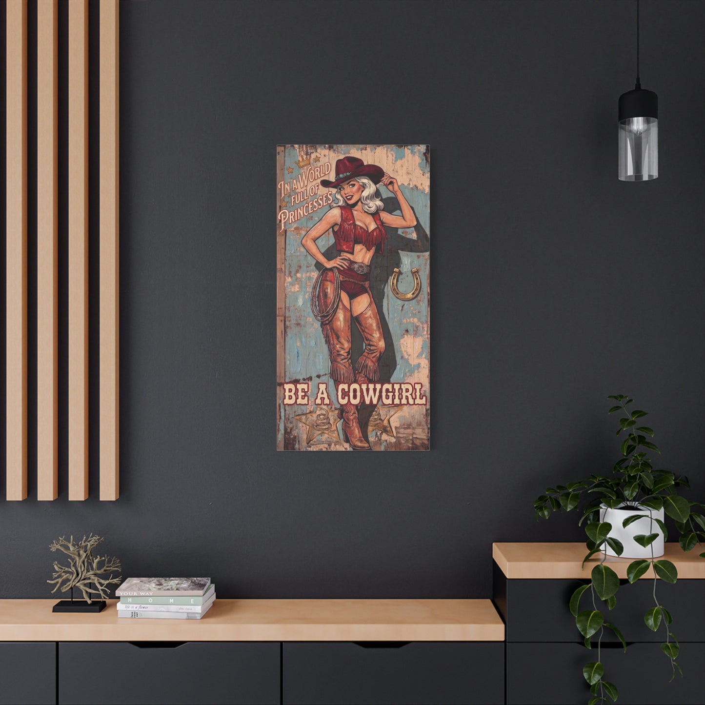 Be a Cowgirl Vintage Pin-Up Canvas Wall Art