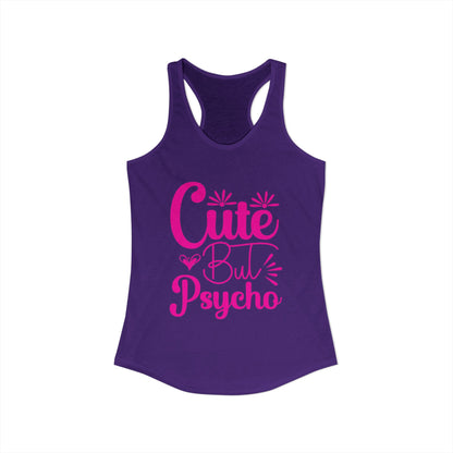 Women's Ideal "Cute Bu Psycho" Racerback Tank