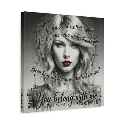 Swift Inspired "You Belong With Me" — Matte Stretched Canvas Wall Art