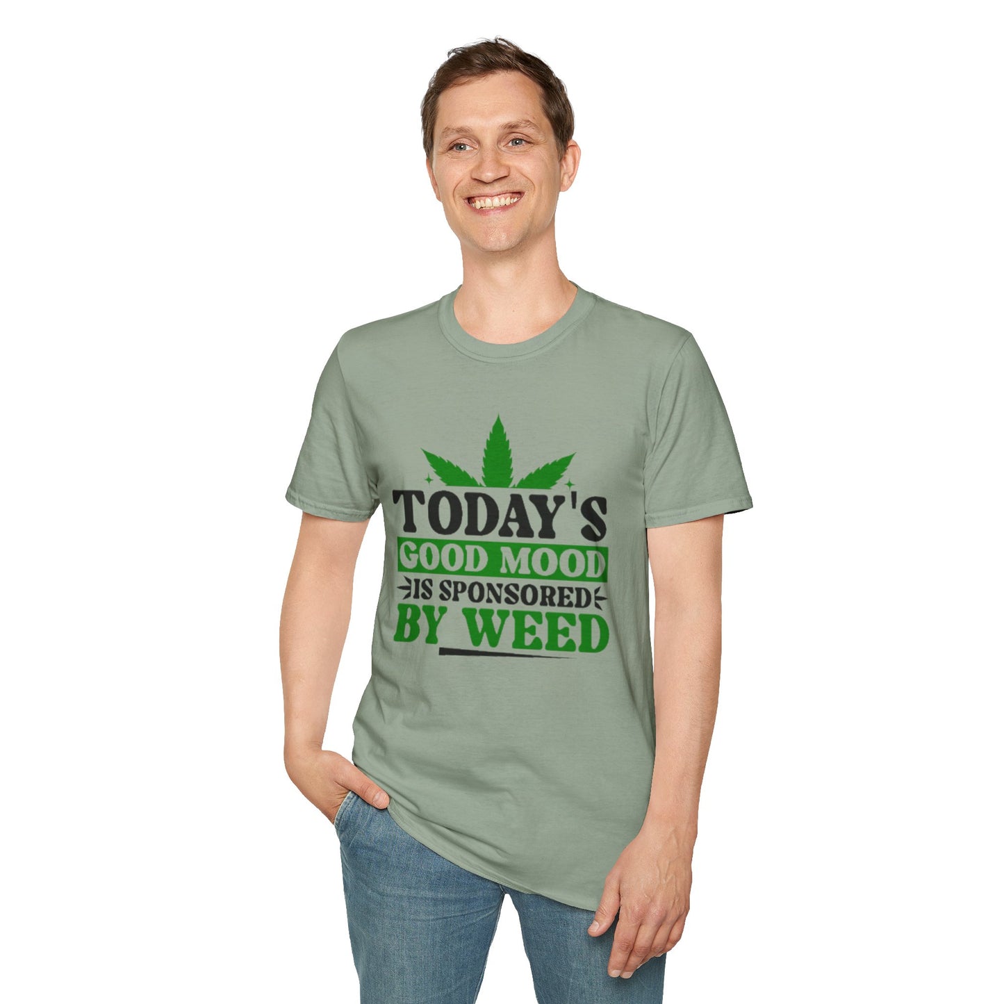 T-Shirt — "Today's Good Mood Is Sponsored by Weed" Cannabis Graphic Tee
