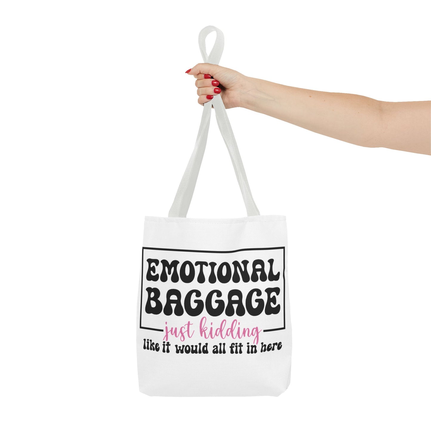 Emotional Baggage Tote Bag — Funny "Emotional Baggage (just kidding)" Reusable Shopper