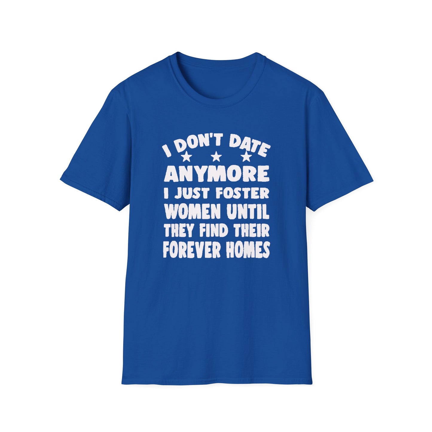 Foster Women Until They Find Their Forever Homes Tee
