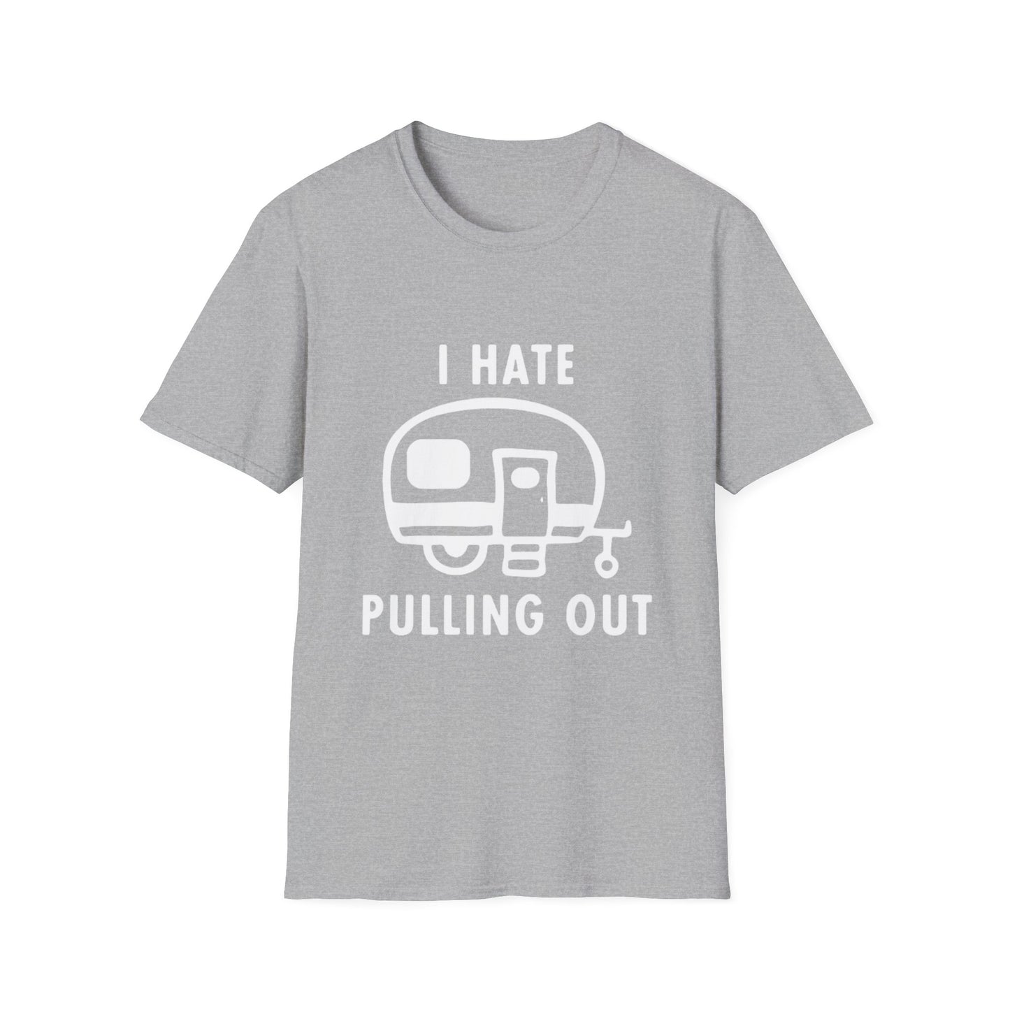 I Hate Pulling Out Camper Classic T-Shirt