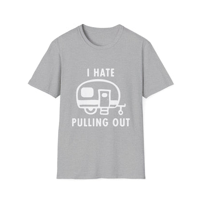 I Hate Pulling Out Camper Classic T-Shirt
