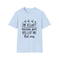 T-Shirt — "I'm Blunt Because God Rolled Me That Way" Funny Graphic Tee