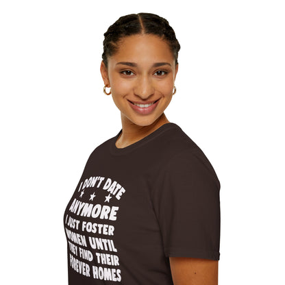 Foster Women Until They Find Their Forever Homes Tee