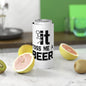 Slim Can Cooler — “Toss Me a Beer” Funny Party Beer Koozie