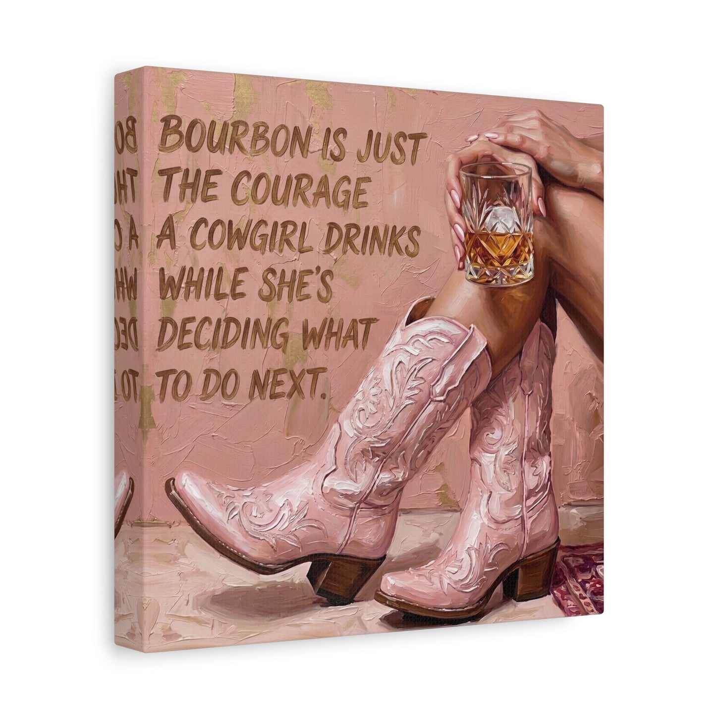 Cowgirl Bourbon Canvas Wall Art - "Bourbon is Just the Courage a Cowgirl Drinks..."
