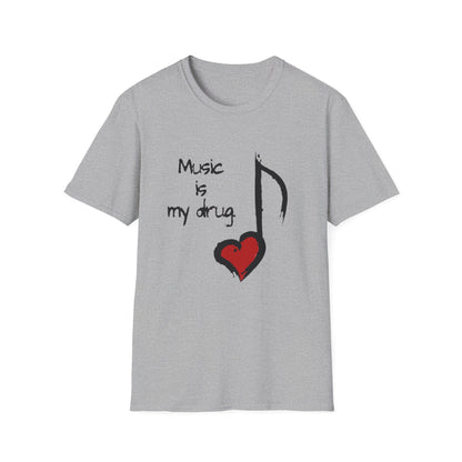 Music Is My Drug T-Shirt – Heart Note Graphic Tee for Musicians & Music Lovers