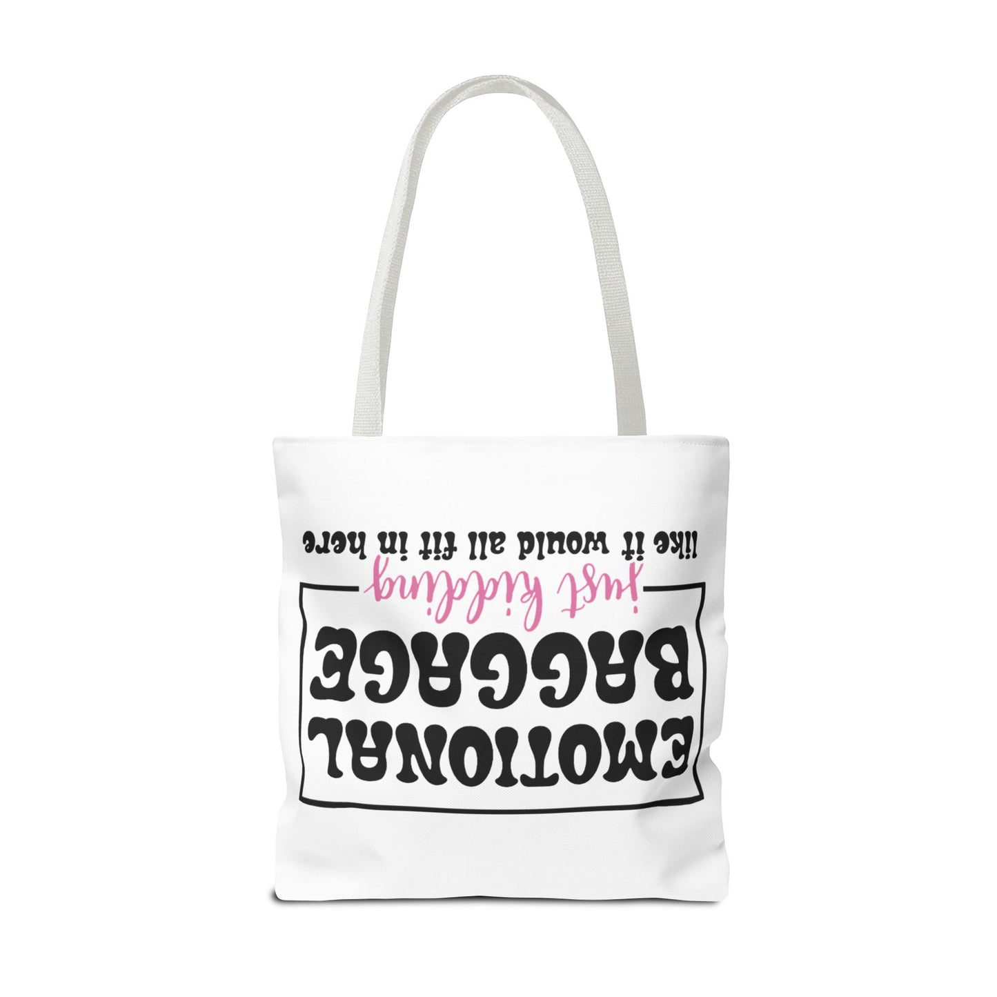 Emotional Baggage Tote Bag — Funny "Emotional Baggage (just kidding)" Reusable Shopper