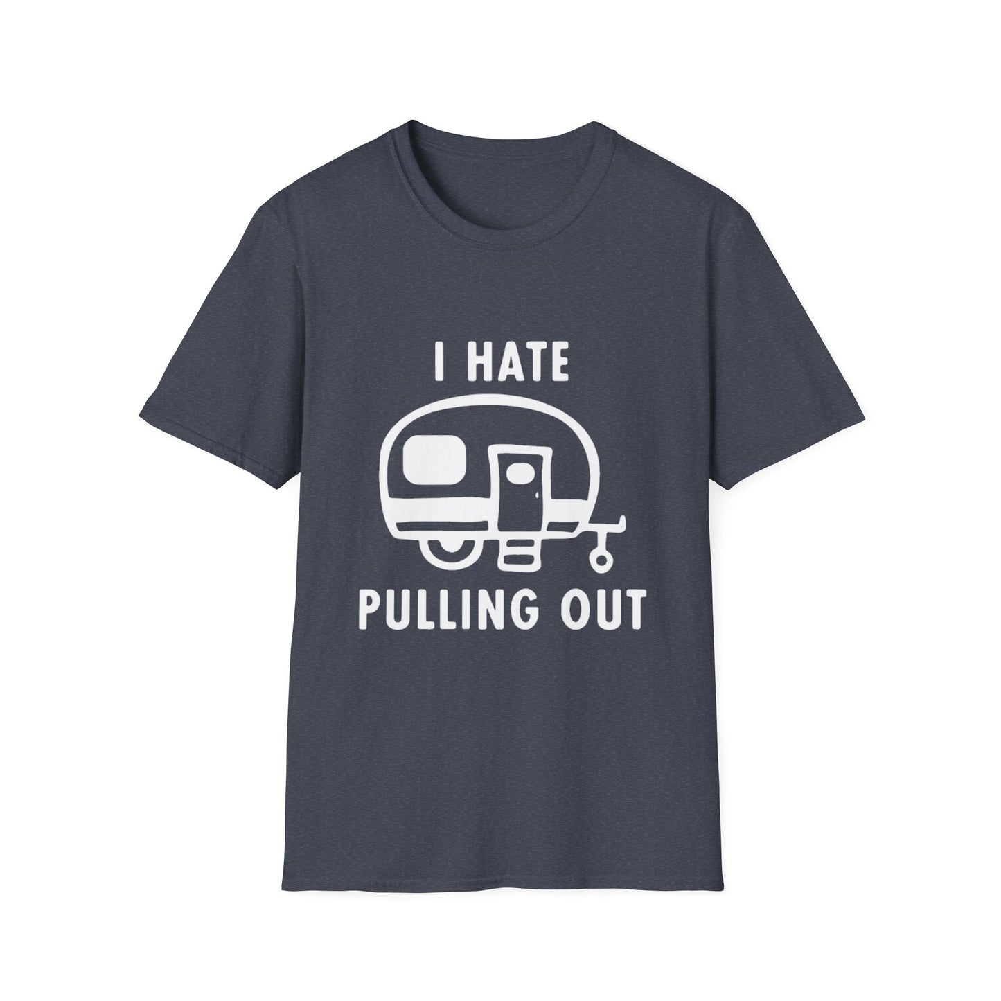 I Hate Pulling Out Camper Classic T-Shirt
