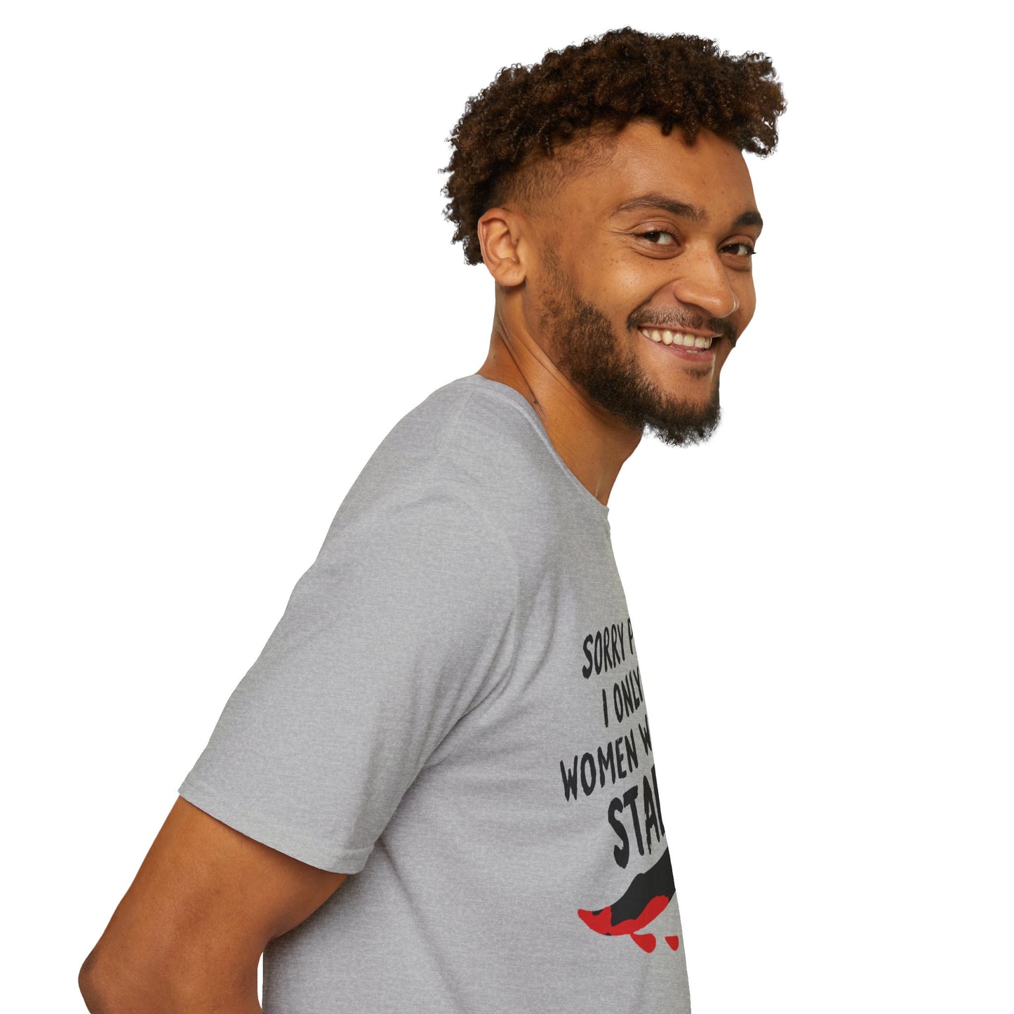 Funny Knife Graphic T-Shirt — "Sorry Princess I Only Date Women Who Might Stab Me"