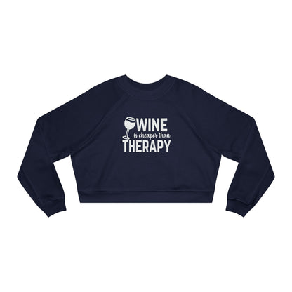 Cropped Pullover — "Wine Is Cheaper Than Therapy" Women’s Crop Sweatshirt