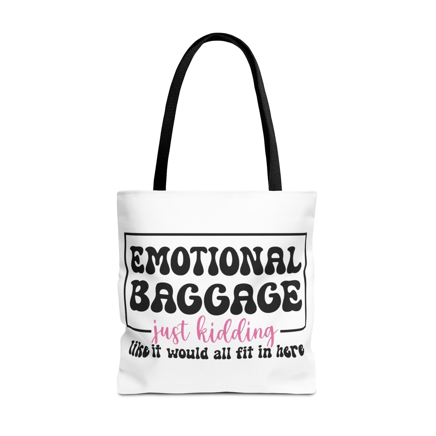 Emotional Baggage Tote Bag — Funny "Emotional Baggage (just kidding)" Reusable Shopper