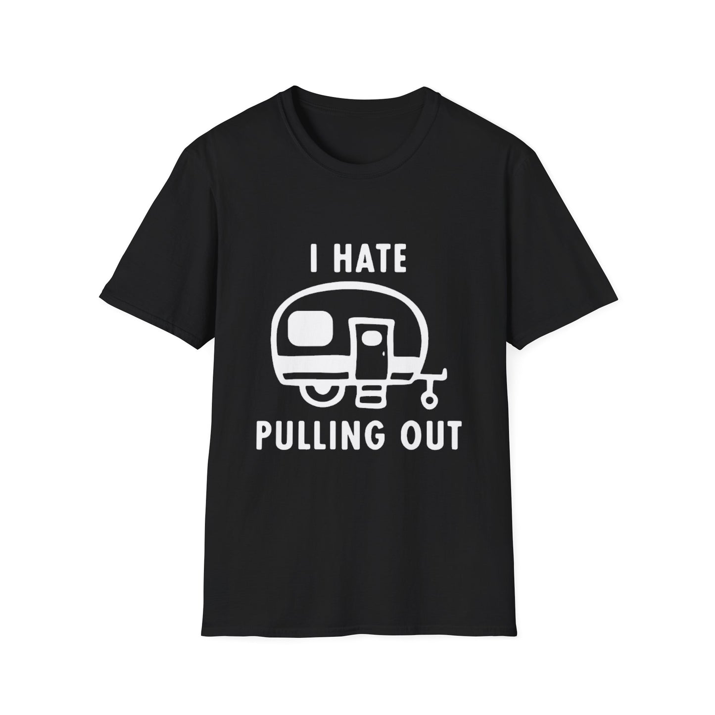 I Hate Pulling Out Camper Classic T-Shirt