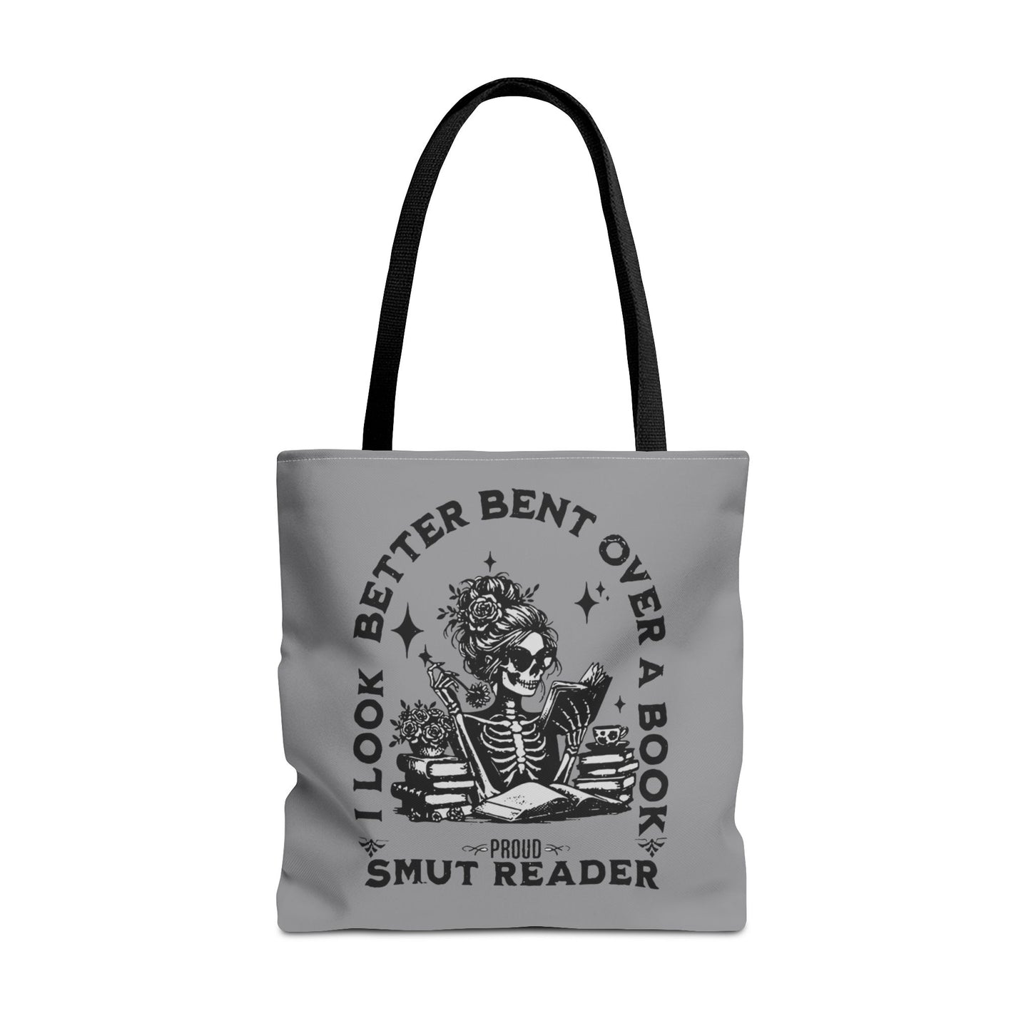 Smut Reader Tote Bag – "I Look Better Bent Over a Book" Booklover Gift