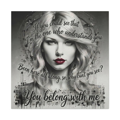 Swift Inspired "You Belong With Me" — Matte Stretched Canvas Wall Art