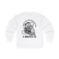I Don't Ride the Crazy Train I Drive It Long Sleeve Tee