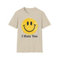I Hate You Smiley T-Shirt