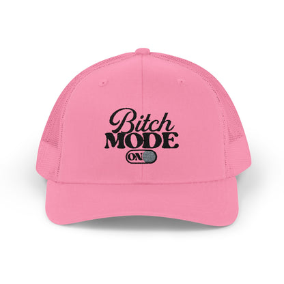 Trucker Cap — "Bitch Mode On" Embroidered Snapback