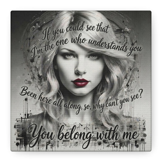Swift Inspired "You Belong With Me" — Matte Stretched Canvas Wall Art