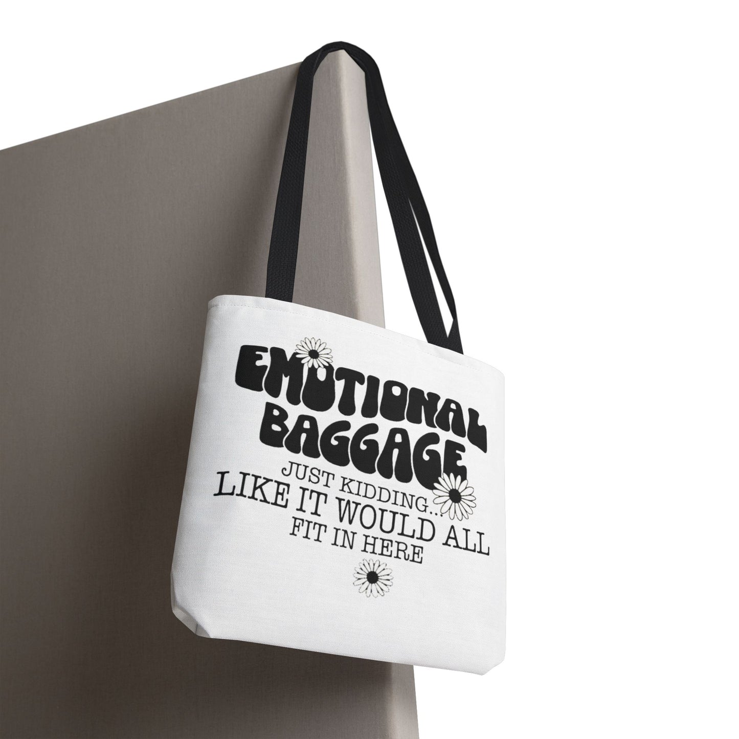 Tote Bag — "Emotional Baggage" Funny Quote Tote with Daisy Vibe