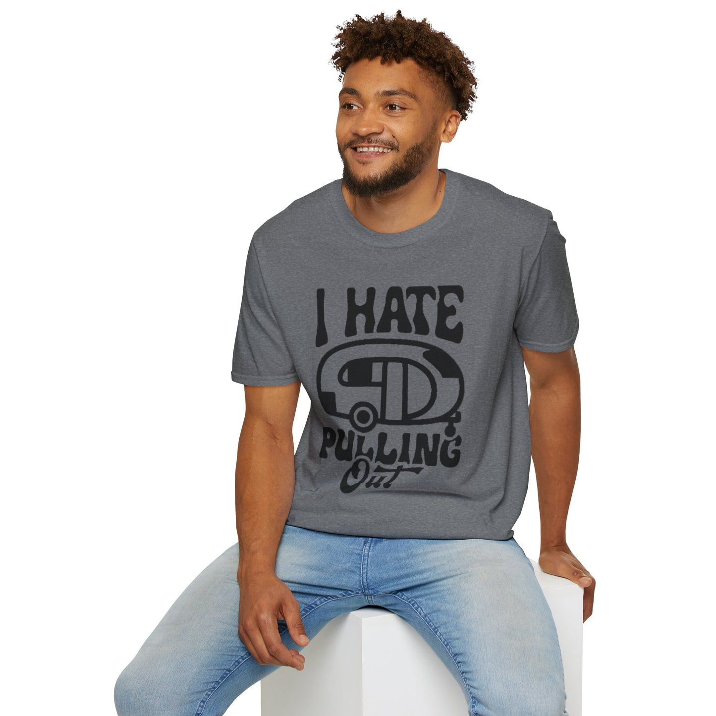 T-Shirt — “I Hate Pulling Out” Camper Graphic Tee