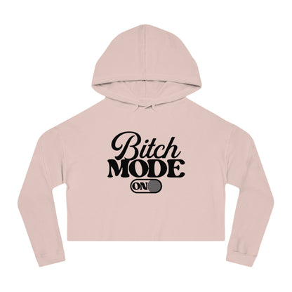 Cropped Hoodie — "Bitch Mode On" Graphic Crop Hooded Sweatshirt