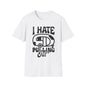 T-Shirt — “I Hate Pulling Out” Camper Graphic Tee