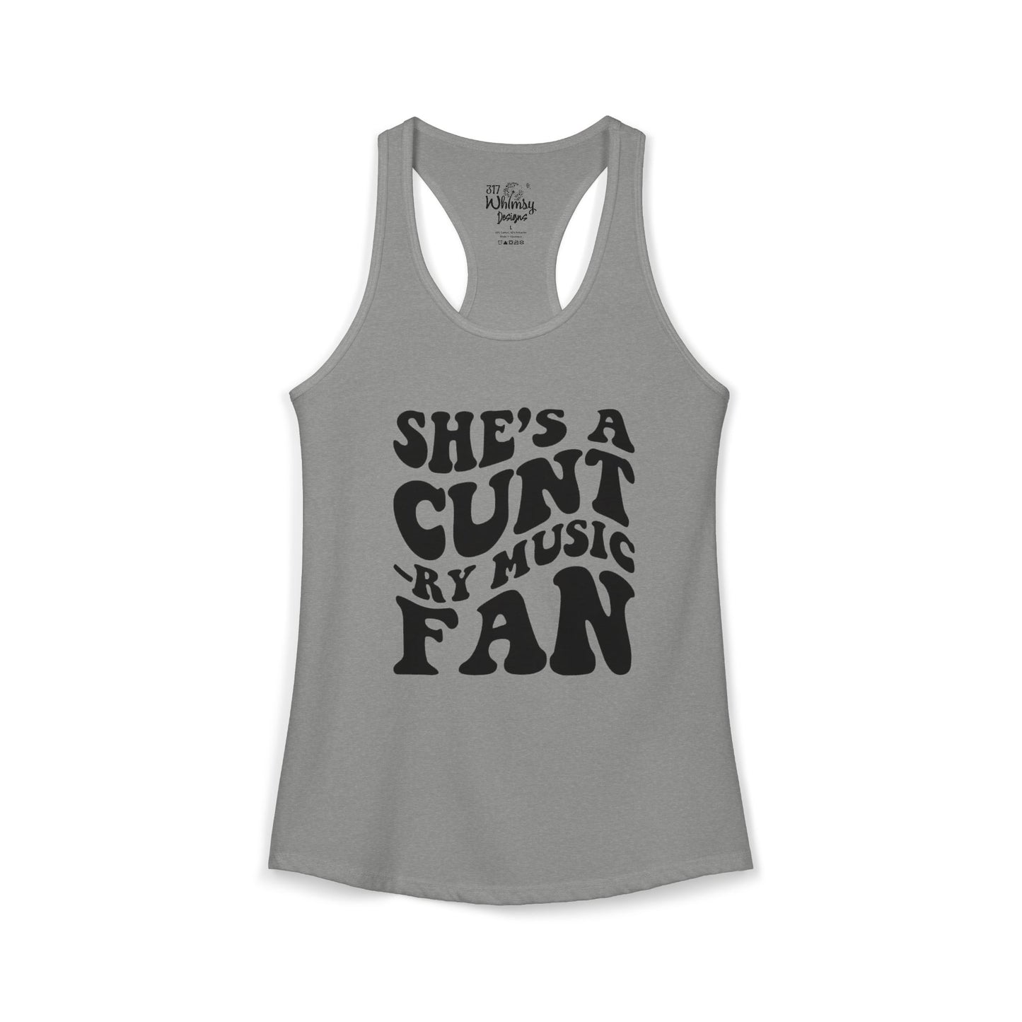 Women's Ideal "She's A CUNT-RY Music Fan" Racerback Tank