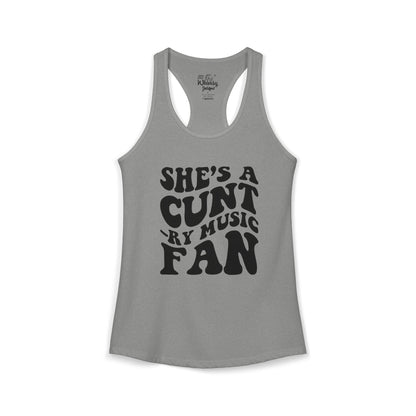 Women's Ideal "She's A CUNT-RY Music Fan" Racerback Tank