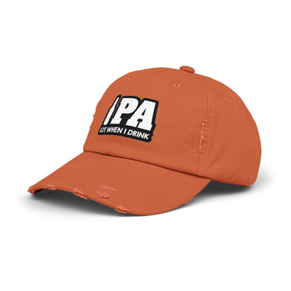 IPA Lot When I Drink Distressed Cap