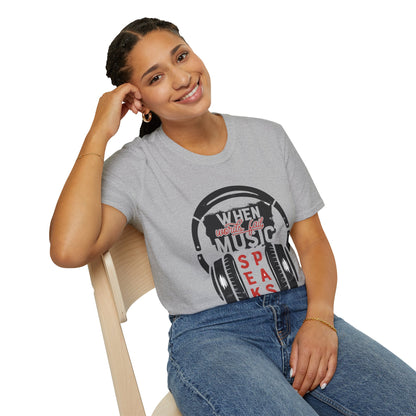 Music Speaks Headphones T-Shirt — "When Words Fail Music Speaks" Graphic Tee