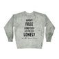 Happy Free Confused and Lonely Tie-Dye Crewneck Sweatshirt