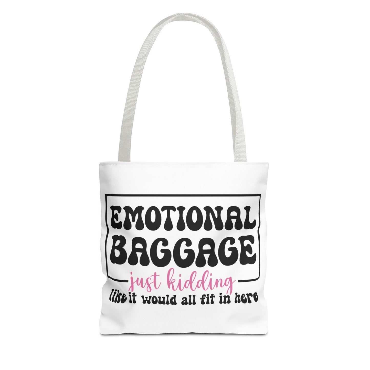 Emotional Baggage Tote Bag — Funny "Emotional Baggage (just kidding)" Reusable Shopper