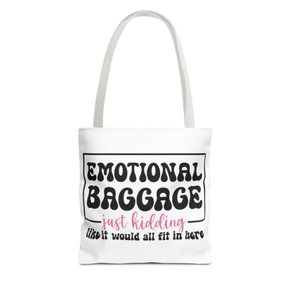 Emotional Baggage Tote Bag — Funny "Emotional Baggage (just kidding)" Reusable Shopper