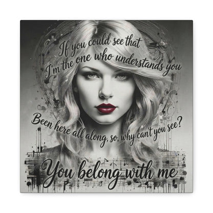 Swift Inspired "You Belong With Me" — Matte Stretched Canvas Wall Art