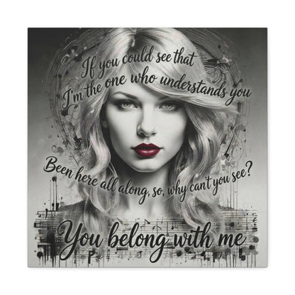 Swift Inspired "You Belong With Me" — Matte Stretched Canvas Wall Art