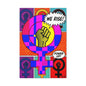 Feminist Pop Art Canvas — "We Rise!" Stretched Matte Wall Art