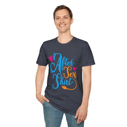 After Sex Shirt - Playful Romantic Graphic Tee