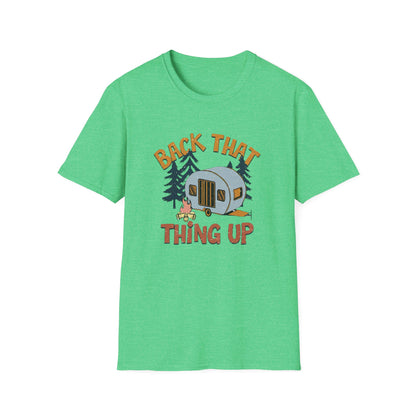 RV Camping T-Shirt — "Back That Thing Up" Retro Camper Graphic Tee