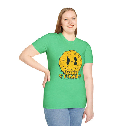 Melty Smiley "It's One of Those Days" T‑Shirt