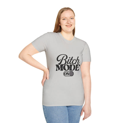 Bitch Mode On T-Shirt — Funny Sassy Graphic Tee for Bold Women