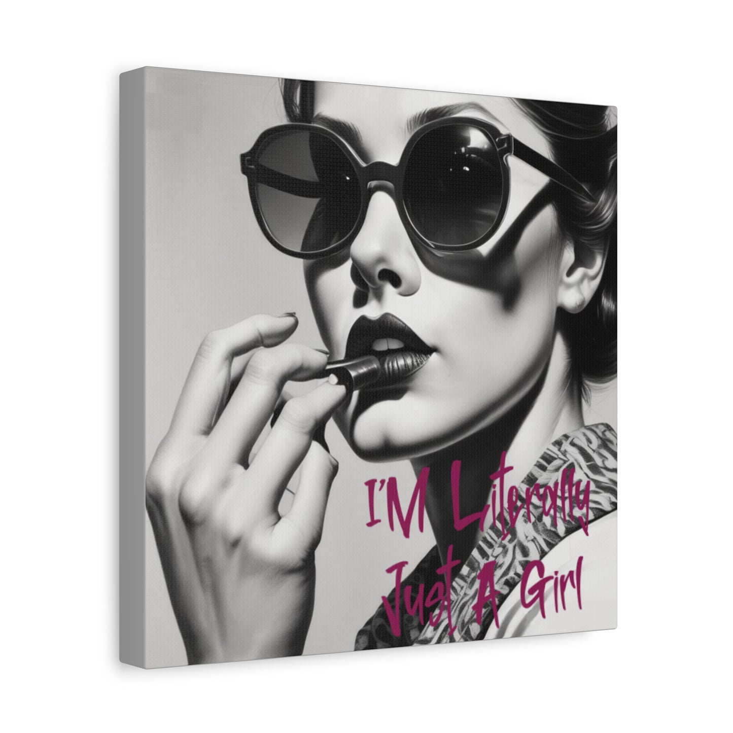Canvas Wall Art - "I'm Literally Just A Girl" Retro Glam Portrait