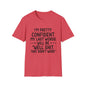 T-Shirt — “My Last Words” Funny Humor Tee