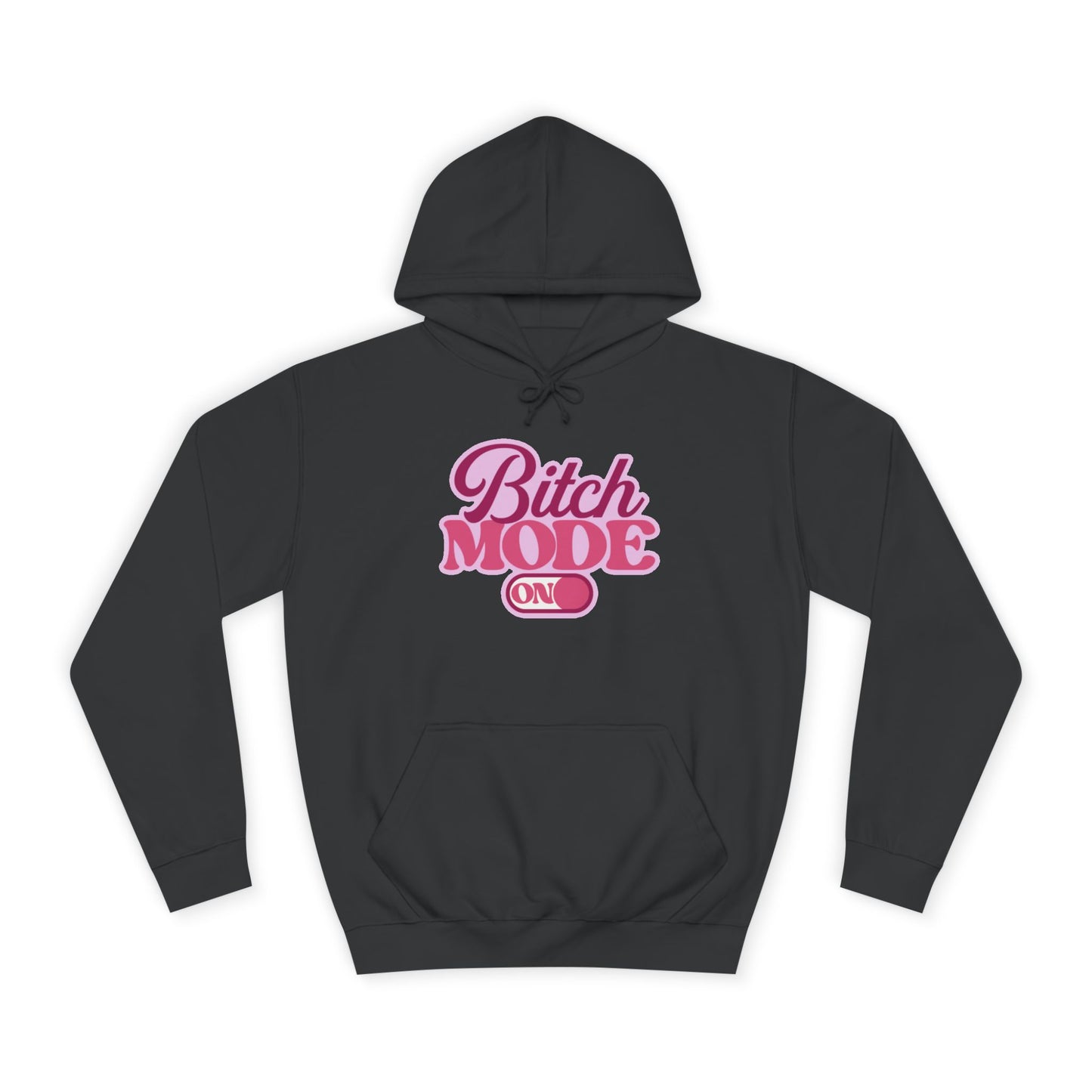 Bitch Mode On Hoodie — Bold Pink Retro Script Graphic Sweatshirt