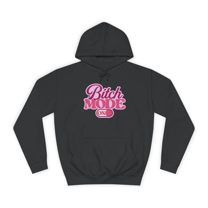 Bitch Mode On Hoodie — Bold Pink Retro Script Graphic Sweatshirt