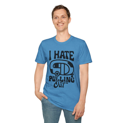 T-Shirt — “I Hate Pulling Out” Camper Graphic Tee